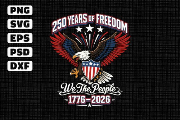 250 Years Freedom Eagle SVG