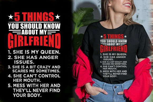5 Things About My Girlfr: Graphics for T-Shirt Designs