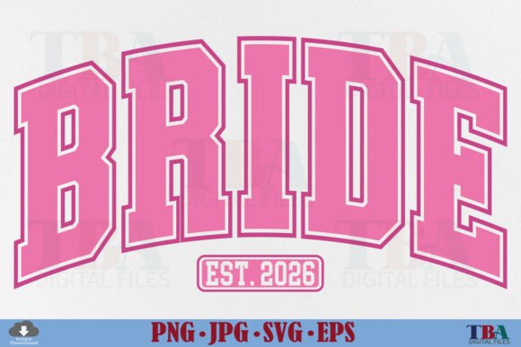 Bride Est 2026 SVG Graphics for T-Shirt Designs