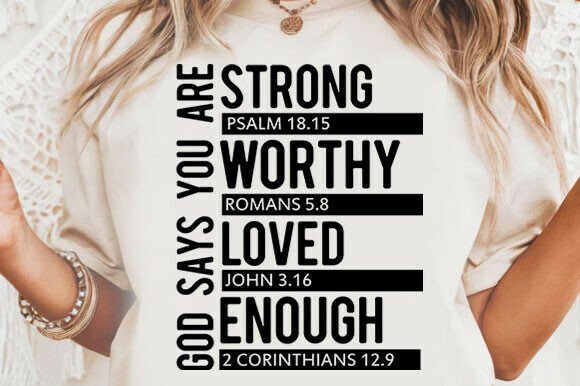 God Says You Are SVG: T-Shirt Designs & Graphics