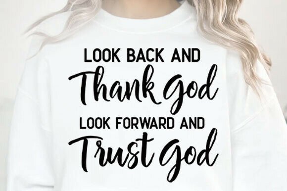 Look Back and Thank God SVG