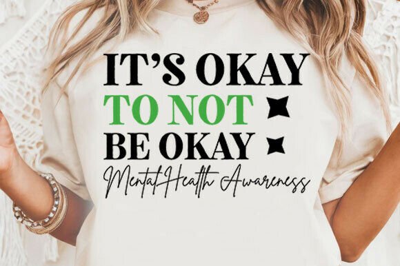 Mental Health Awareness SVG: Graphics for T-Shirt Designs & Local Branding